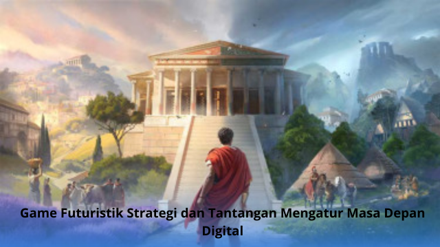 Game Futuristik Strategi