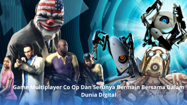 Game Multiplayer Co Op