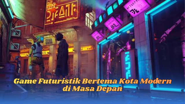 Game Futuristik Bertema Kota